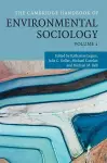 The Cambridge Handbook of Environmental Sociology: Volume 1 cover
