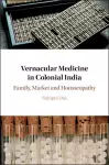 Vernacular Medicine in Colonial India cover