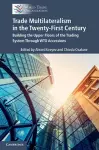 Trade Multilateralism in the  Twenty-First Century cover