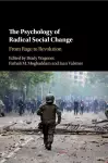 The Psychology of Radical Social Change cover