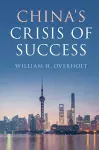 China's Crisis of Success cover