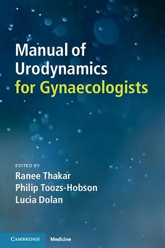 Manual of Urodynamics for Gynaecologists cover