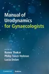 Manual of Urodynamics for Gynaecologists cover