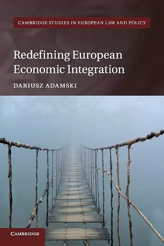 Redefining European Economic Integration cover