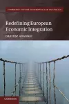 Redefining European Economic Integration cover