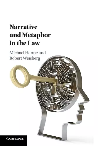 Narrative and Metaphor in the Law cover