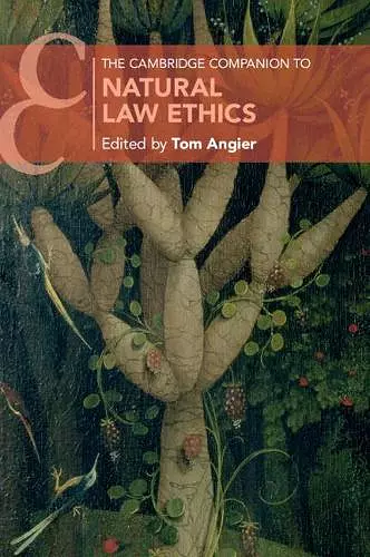 The Cambridge Companion to Natural Law Ethics cover