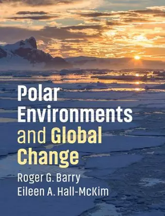 Polar Environments and Global Change cover