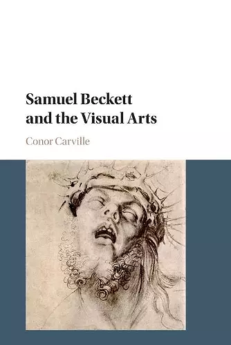 Samuel Beckett and the Visual Arts cover