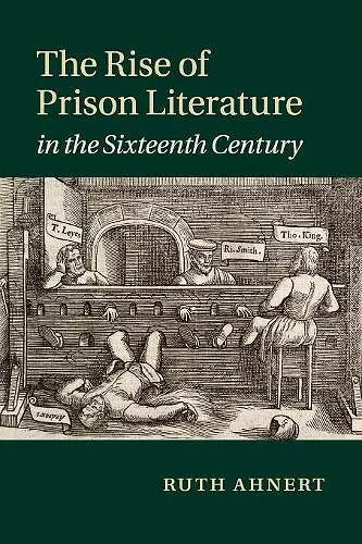 The Rise of Prison Literature in the Sixteenth Century cover