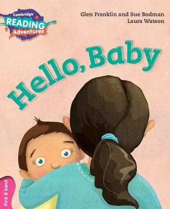 Cambridge Reading Adventures Hello, Baby Pink B Band cover