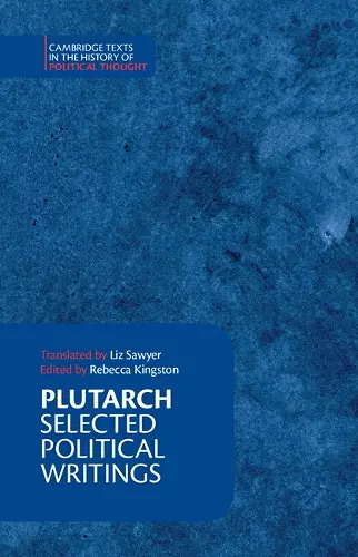 Plutarch: Selected Political Writings cover