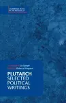 Plutarch: Selected Political Writings cover