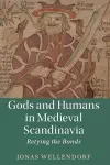 Gods and Humans in Medieval Scandinavia cover
