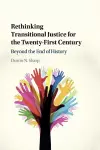 Rethinking Transitional Justice for the Twenty-First Century cover