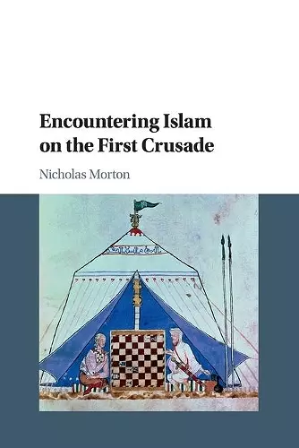 Encountering Islam on the First Crusade cover