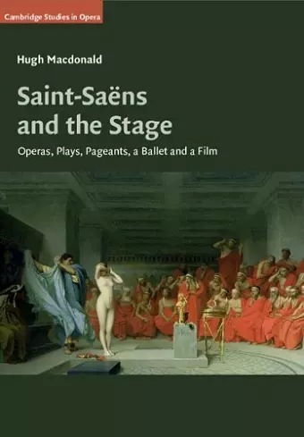 Saint-Saëns and the Stage cover