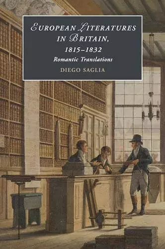 European Literatures in Britain, 1815–1832: Romantic Translations cover