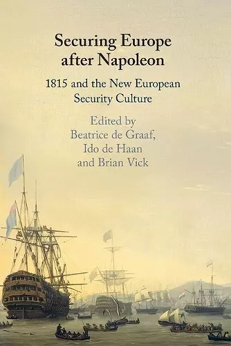 Securing Europe after Napoleon cover