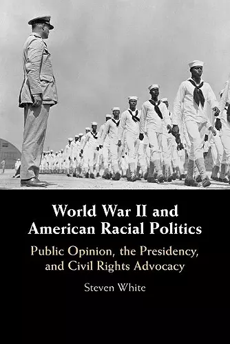 World War II and American Racial Politics cover