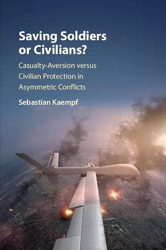 Saving Soldiers or Civilians? cover