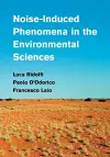 Noise-Induced Phenomena in the Environmental Sciences cover