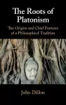 The Roots of Platonism cover