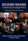 Decision-Making in American Foreign Policy cover