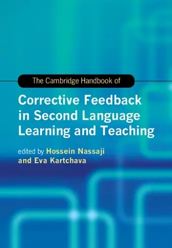 The Cambridge Handbook of Corrective Feedback in Second Language Learning and Teaching cover