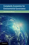 Complexity Economics for Environmental Governance cover