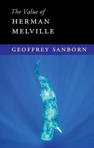 The Value of Herman Melville cover