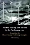 Nature, Society, and Justice in the Anthropocene cover