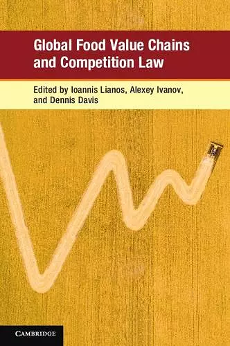 Global Food Value Chains and Competition Law cover