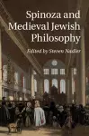 Spinoza and Medieval Jewish Philosophy cover