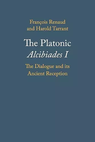 The Platonic Alcibiades I cover