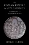 The Roman Empire in Late Antiquity cover