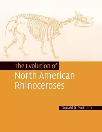 The Evolution of North American Rhinoceroses cover