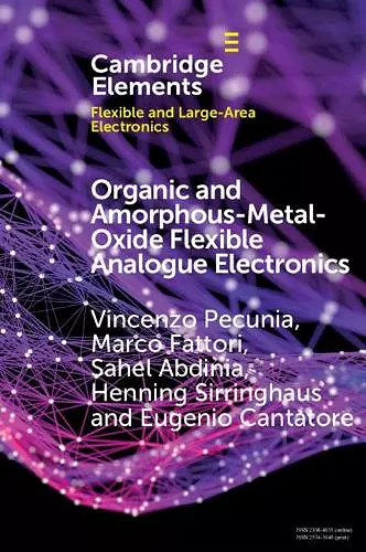 Organic and Amorphous-Metal-Oxide Flexible Analogue Electronics cover