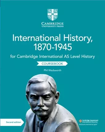 Cambridge International AS Level International History, 1870–1945 Coursebook cover