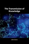 The Transmission of Knowledge cover