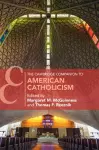 The Cambridge Companion to American Catholicism cover