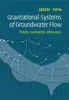 Gravitational Systems of Groundwater Flow cover