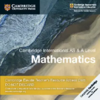 Cambridge International AS & A Level Mathematics Digital Teacher's Resource Access Card cover