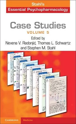 Case Studies: Stahl's Essential Psychopharmacology: Volume 5 cover