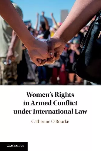 Women's Rights in Armed Conflict under International Law cover