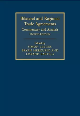 Bilateral and Regional Trade Agreements: Volume 1 cover