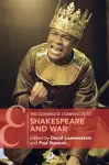 The Cambridge Companion to Shakespeare and War cover