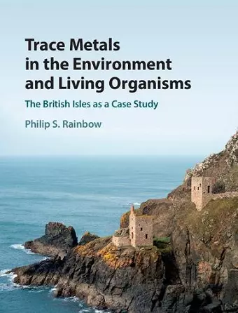 Trace Metals in the Environment and Living Organisms cover