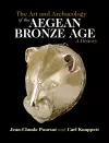 The Art and Archaeology of the Aegean Bronze Age cover