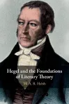 Hegel and the Foundations of Literary Theory packaging